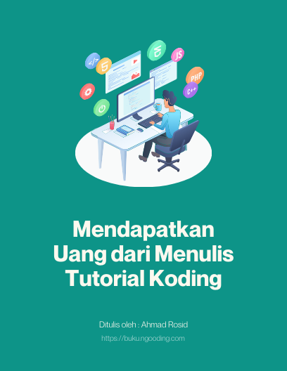 Mendapatkan Uang dengan Menulis Tutorial Koding